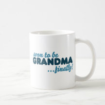Soon to be Grandma Finally Mug