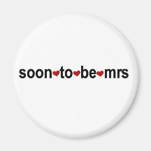Soon To Be Mrs T-shirts and Gifts Fridge Magnets