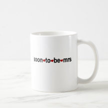 Soon To Be Mrs T-shirts and Gifts Mugs