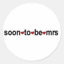Soon To Be Mrs T-shirts and Gifts Round Stickers