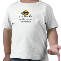 "Soon to be the World's Coolest Big Brother!" T Shirts