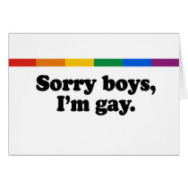 Sorry boys I'm gay 2