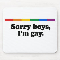 Sorry boys I'm gay 2