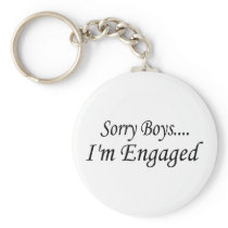 Sorry Boys Im Engaged Key Chain