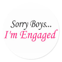 Sorry Boys Im Engaged