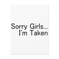Sorry Girls Im Taken Postcard