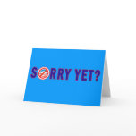Sorry Yet? Anti Obama Products cards