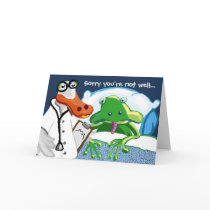 Sorry you're not well... greeting cards