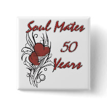 Soul Mates 50 Years Pinback Buttons