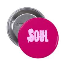 Soul Pinback Buttons