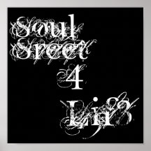 Soul , Sreet, 4, Lif3 Posters