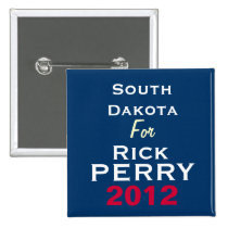 South Dakota For Rick PERRY 2012 Campaign Button buttons