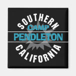 Southern California - Camp Pendleton Magnets