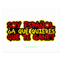 Soy Español ¿A qué quieres que te gane? Postal