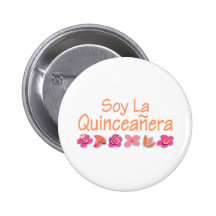 Soy La Quinceanera Pinback Buttons