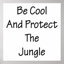 Soyez cool et protégez la jungle poster