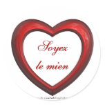 Soyez le mien "Be Mine in French" Heart - Stickers