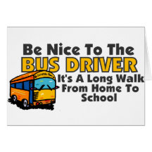 Soyez Nice au chauffeur de bus Cartes