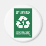 Soylent Green Magnet