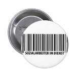 Sozialarbeiter im Dienst barcode icon Pinback Buttons