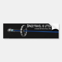Space travel  is utter bilge bumper sticker