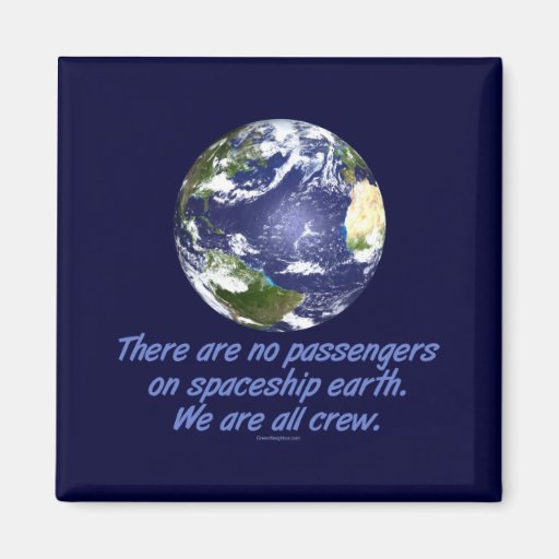 Spaceship Earth, Environment Magnet