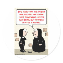 spandex nuns no-no dress code round sticker