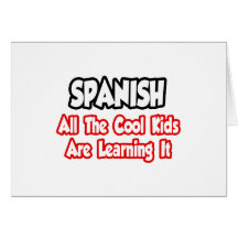 Spanish...All The Cool Kids Cards