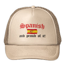 Spanish and Proud of It Trucker Hats