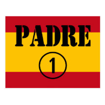 Spanish Speaking Fathers & Dads : Padre Numero Uno Postcards