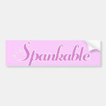 Spank me bumper stickers