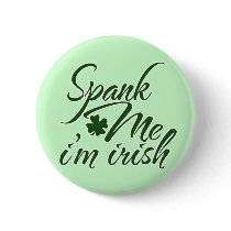 Spank me, Im Irish