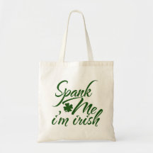 Spank me, Im Irish Canvas Bag