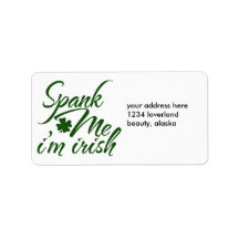 Spank me, Im Irish Personalized Address Labels