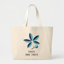Spare Our Trees Bags