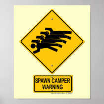 Spawn Camper Warning Sign