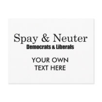 Spay and Neuter Liberals Postcard