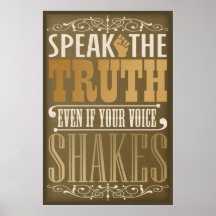 Speak the Truth Posters