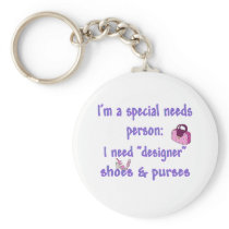 Special Needs - Designer Shoes & Purses Keychain