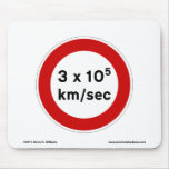 Speed of Light Sign Mousepad
