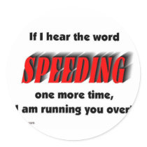 speeding round sticker