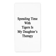 Spending Time With Tigers Is My Daughter's Therapy Custom Shipping Label