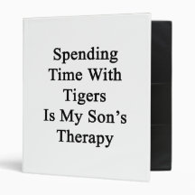 Spending Time With Tigers Is My Son's Therapy Binder