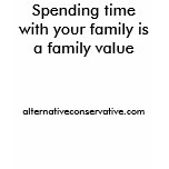 Spending time with your family is a family valu... t-shirts