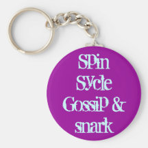 Spin Sycle Gossip & snark Keychain