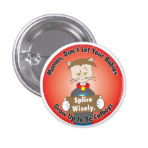 Splice Wisely - Catboys Button