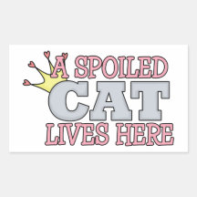 Spoiled Cat Lives Here Rectangle Sticker