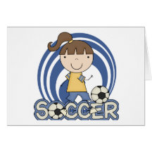 Sports Girl - Soccer T-shirts and Gifts Cards