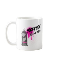 SPRAY FOR US Graffiti is not a crime Coffee Mug