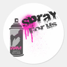 SPRAY FOR US Graffiti is not a crime Round Stickers